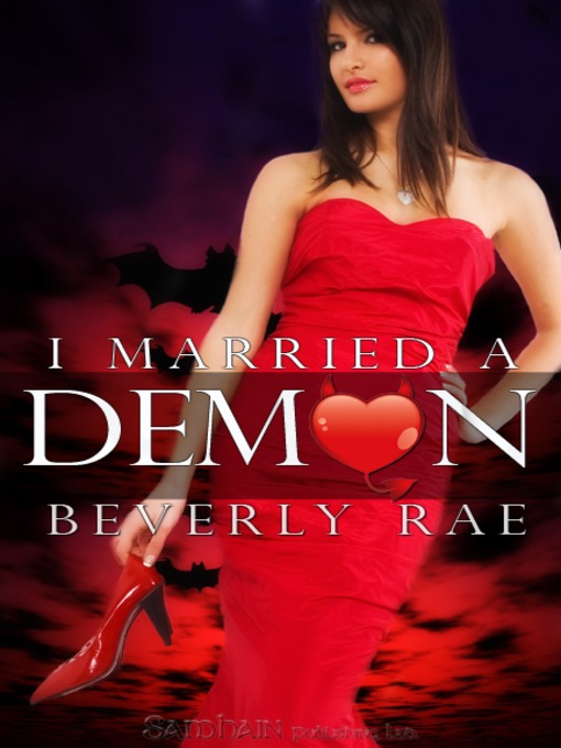 Title details for I Married a Demon by Beverly Rae - Available
